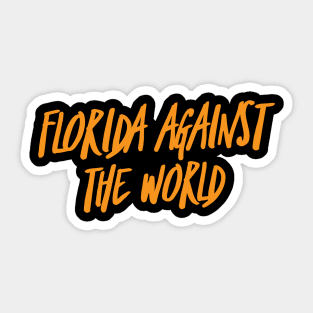 Florida against the world Sticker